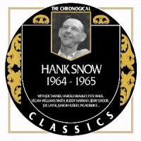 Hank Snow - The Chronogical Classics 1964-1965